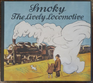 Donaldson, Lois: Smoky. The Lively Locomotive. (in Deutschland erschien dieses Buch 1926 bei Stalling in Oldenburg als Bilderbuch Nr. 53 mit gleichen Bildern aber anderem Text).
