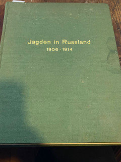 Walter&comma; W&period;: Jagden in Russland 1906&ndash;1914&period;