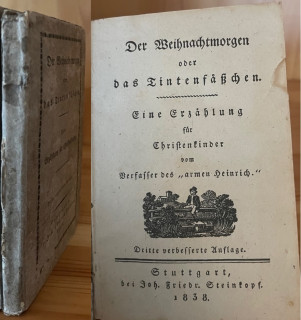 &lpar;M&ouml;ller&comma; Antonie&rpar;: Der Weihnachtsmorgen oder das Tintenf&auml;&szlig;chen&period; Eine Erz&auml;hlung f&uuml;r Christenkinder&period;