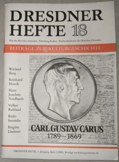 Rat des Bezirkes Dresden (Hrsg.): Dresdner Hefte 18. Carl Gustav Carus 1789–1869.