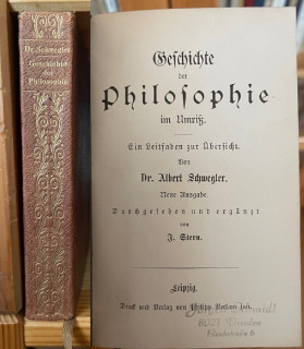 Schwegler, Albert: Geschichte der Philosophie im Umriß. Ein Leitfaden zur Übersicht. Neue Ausgabe. Durchgesehen und ergänzt von J. Stern.