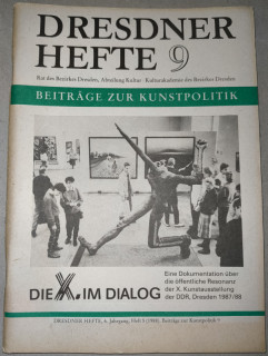 Rat des Bezirkes Dresden (Hrsg.): Dresdner Hefte 9. Beiträge zur Kunstpolitik. Die X. im Dialog. Eine Dokumentation über die öffentliche Resonanz der X. Kunstausstellung in Dresden 1987/88.
