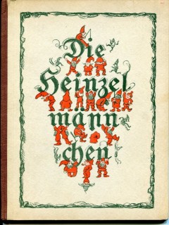 Kopisch&comma; August: Die Hi Ha Heinzelm&auml;nnchen&period;