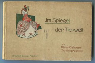 Olshausen-Schönberger, Käthe: Im Spiegel der Tierwelt.