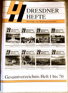 Dresdner Geschichtsverein e.V. (Hrsg.): Dresdner Hefte. Sonderausgabe. Gesamtverzeichnis Heft 1 bis 70.