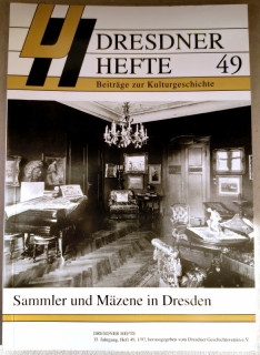 Dresdner Geschichtsverein e.V. (Hrsg.): Dresdner Hefte 49. Sammler und Mäzene in Dresden.
