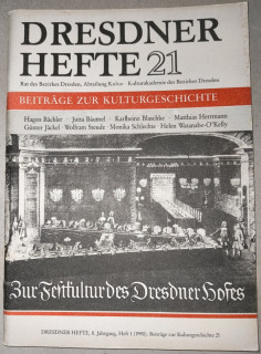 Rat des Bezirkes Dresden (Hrsg.): Dresdner Hefte 21. Zur Festkultur des Dresdner Hofes.