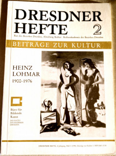 Rat des Bezirkes Dresden (Hrsg.): Dresdner Hefte, 8. Jahrgang, Heft 5 (Beiträge zur Kultur 2) Heinz Lohmar 1900–1976.