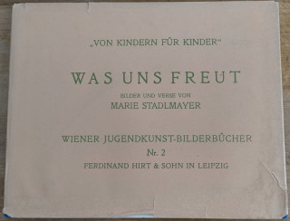 Stadlmayer, Marie: Was uns freut.