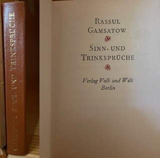 Gamsatow, Rassul: Sinn- und Trinksprüche.