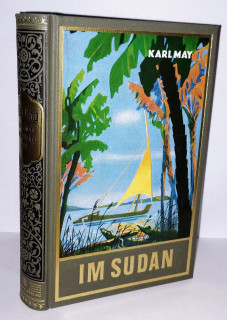 May, Karl: Im Sudan. Reiseerzählung. [Im Lande des Mahdi. 3. Band.]