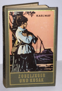May, Karl: Zobeljäger und Kosak. Roman.