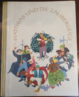 Kaltofen, Günter: Matthias und die Zaubergeige