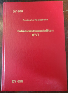 Ministerium für Verkehrswesen (Hrsg.): DV 408. Deutsche Reichsbahn. Fahrdienstvorschriften (FV). Gültig ab 1. September 1990.