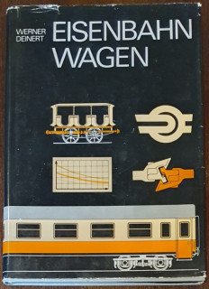 Deinert, Werner: Eisenbahnwagen.