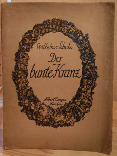 Schulz, Wilhelm: Der bunte Kranz.