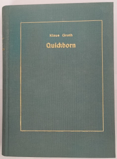 Groth, Klaus: Quickborn. Volksleben in plattdeutschen Gedichten.