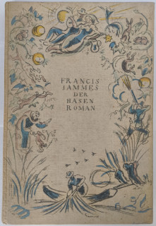 Jammes, Francis: Der Hasenroman.
