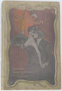 Schöne Frauen. Bibliothek pikanter Erzählungen und Gedichte.