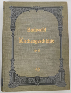 Buchwald, D. Georg: Deutschlands Kirchengeschichte für das evangelische Haus.