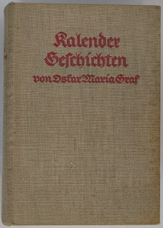Graf, Oskar Maria: Kalender-Geschichten. Zwei Bücher in einem Band.