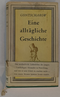 Gontscharow, I. A.: Eine alltägliche Geschichte. Roman.