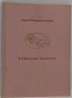 Goethe&comma; Johann Wolfgang von: R&ouml;mische Elegien&period;