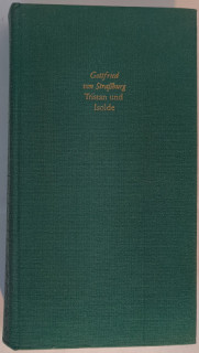 Straßburg, Gottfried von: Tristan und Isolde.