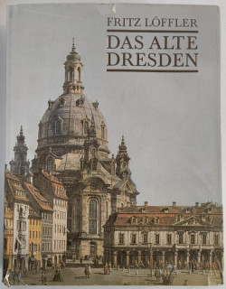 Löffler, Fritz: Das alte Dresden. Geschichte seiner Bauten.