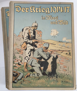 Autorenkollektiv: Der Krieg in Wort und Bild 1914/15. In 2 Bänden.