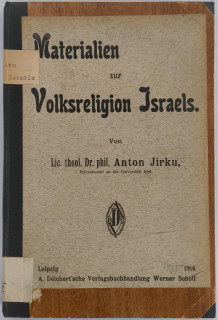 Jirku, Anton: Materialien zur Volksreligion Israel.
