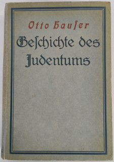 Hauser, Otto: Geschichte des Judentums.