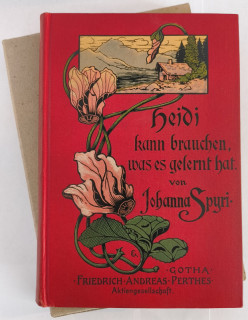 Spyri, Johanna: Heidi kann brauchen, was es gelernt hat. Eine Geschichte für Kinder und auch solche, welche die Kinder lieb haben.