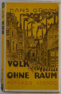 Grimm, Hans: Volk ohne Raum. Ungekürzte Ausgabe in einem Band.