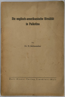 Ballensiefen, H.: Die englisch-amerikanische Rivalität in Palästina.