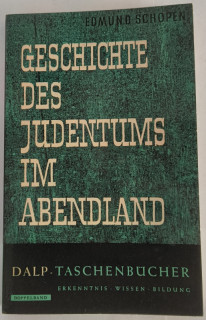 Schopen, Edmund: Geschichte des Judentums im Abendland.