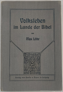 Löhr, Max: Volksleben im Lande der Bibel.
