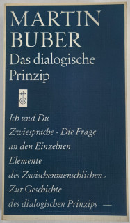 Buber, Martin: Das dialogische Prinzip.