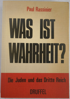 Rassinier, Paul: Was ist Wahrheit? Die Juden und das Dritte Reich.