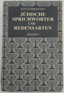 Bernstein, Ignaz: Jüdische Sprichwörter und Redensarten.
