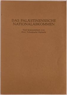 Harkabi, Yehoshafat: Das palästinensische Nationalabkommen.
