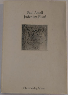 Assall, Paul: Juden im Elsaß.