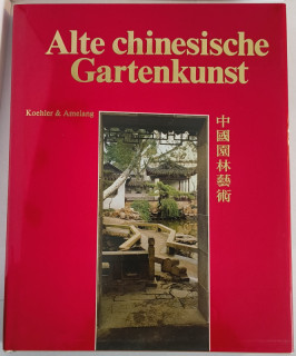 Yun, Qiao (Hrsg.): Alte chinesische Gartenkunst.