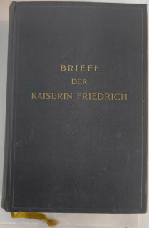 Ponsonby, Sir Frederick: Briefe der Kaiserin Friedrich.