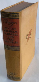 Pange, Pauline Gräfin de: August Wilhelm Schlegel und Frau von Staël. Eine schicksalhafte Begegnung. Nach unveröffentlichten Briefen erzählt.