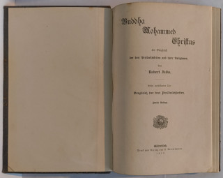 Falke, Robert: Buddha. Mohammed. Christus. Ein Vergleich der drei Persönlichkeiten und ihrer Religionen. Erster darstellender Teil: Vergleich der drei Persönlichkeiten.